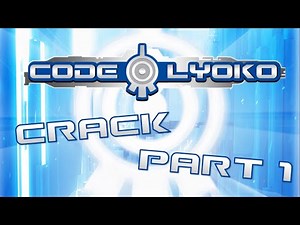 CODE LYOKO - CRACK - PART 1