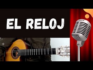 🎤 KARAOKE 🎸 EL RELOJ _ En Guitarra _ Letra _ Roberto Cantoral _ Los Panchos _ Luis Miguel