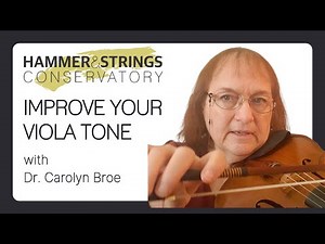 How to achieve MAXIMUM Viola Tone | Hammer & Strings Conservatory