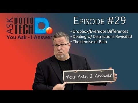Evernote/Dropbox Explained, Notifications Tips & Blab Discussion-ADT#29