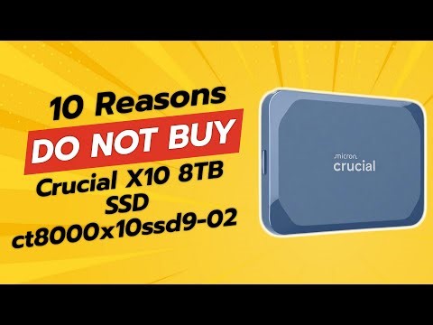 Crucial X10 8TB Portable SSD ct8000x10ssd9-02 | 10 Reasons Not to Buy 🚫💾