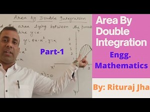 Area By Double Integral | Applications of Double Integral to Find Area Enclosed by Plane Curves |