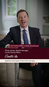 At Coutts Family Office we know how family works. It’s why so many have trusted us to look after their wealth for generations. | Coutts