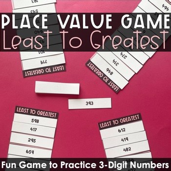 Place Value Game: Least to Greatest | 3-Digit Numbers