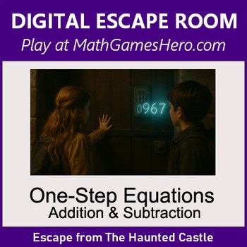 One-Step Equations - Addition & Subtraction | Digital Math Escape Room Game
