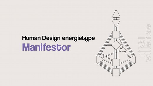 Manifestors in Human Design: alles wat je moet weten | Nikki Willemse