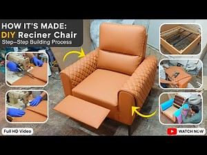 "How to Make a Recliner Chair at Home | Complete Tutorial// Recliner Chair Making Step by Step 2025