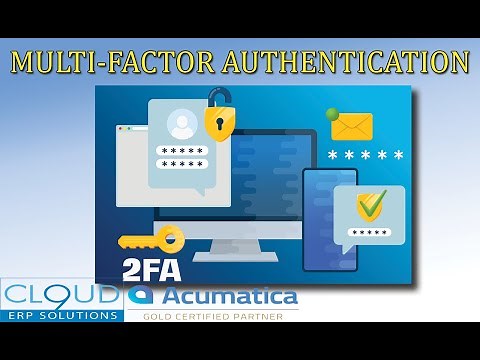 Acumatica - Easy Setup of Multi-Factor Authentication