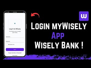 Wisely Bank: How to Login to myWisely App
