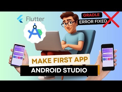 👉 Android Studio & Flutter: Fix Common Gradle Errors + First App Tutorial (AI Assisted)