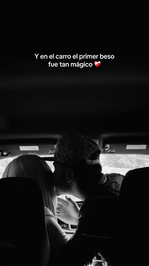 El Magia del Primer Beso en el Carro