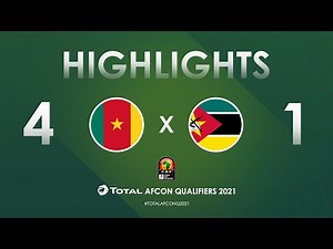 HIGHLIGHTS | Total AFCON Qualifiers 2021 | Round 3 - Group F: Cameroon 4-1 Mozambique