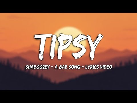Shaboozey - A Bar Song (Tipsy) | Lyrics v10.6
