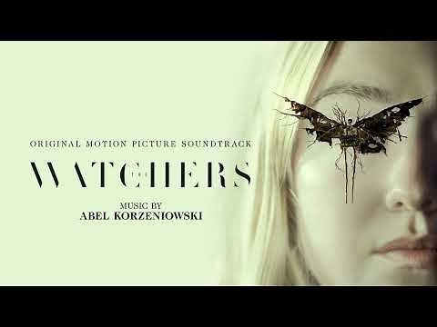 The Watchers Soundtrack | Point of No Return - Abel Korzeniowski | WaterTower Music