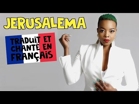 Master KG ft. Nomcebo - Jerusalema (traduction en francais) COVER