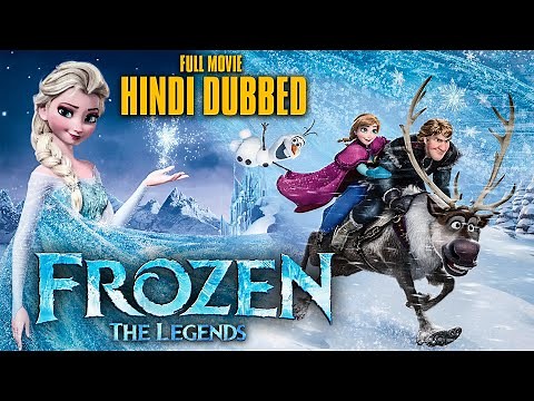 Frozen Hindi Dubbed Full Movie (With English Subtitles) | Frozen: The Legends | Game Movie