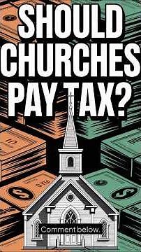 Should Churches Pay Tax?