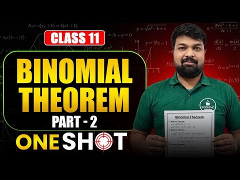 Binomial Theorem in ONE SHOT | CBSE Class 11th Maths | All Concepts, Tricks & PYQs Covered
