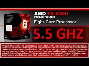 AMD FX-8350 Overclocking 5.5 GHZ