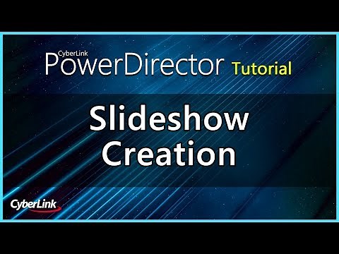 Slideshow Creation | PowerDirector Video Editor Tutorial