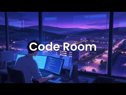 Code Room - Calm Coding Music for Working Alone on Code