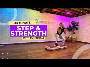 45 Minute Step and Strength Workout - Step aerobics with Dumbbells