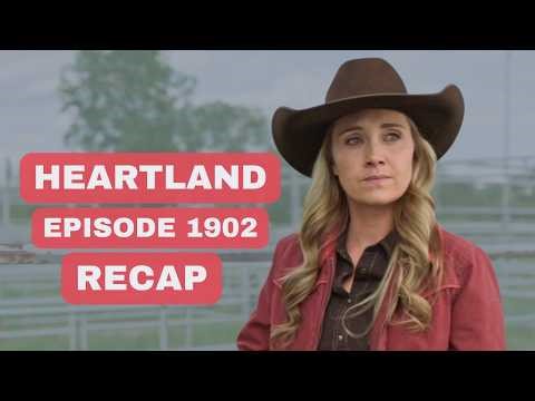 Heartland Season 19 Episode 2 Recap