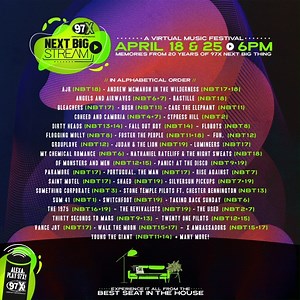 We’re bringing a VIRTUAL MUSIC FESTIVAL into your quarantine! 🎶 The 97X Next Big Stream is here! Grab a Miller Lite & tune in to 97x 4/18 & 4/25 at 6pm! 💃🕺 Get ready to rock out and re-live 20 years of #97XNBT performances! 🤘 - 97xonline.com/nextbigstream/ #sponsored | 97X