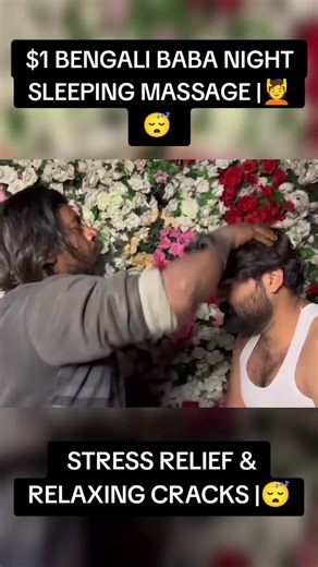 BENGALI BABA NIGHT SLEEPING MASSAGE | STRESS RELIEF & RELAXING CRACKS |asmr asmr #massage #bengalibaba #4millionviews#Foryou #Foryou