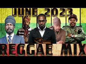 Reggae Mix June 2023 Busy Signal,Lutan Fyah,Turbulence,Cecile,Christopher Martin,Sizzla,Luciano