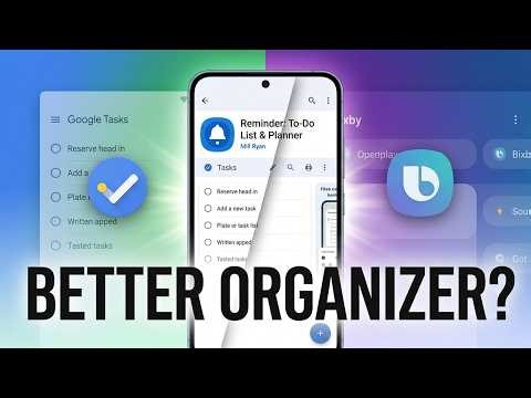 Google Tasks vs Samsung Reminder - The Better Way to Stay Organized