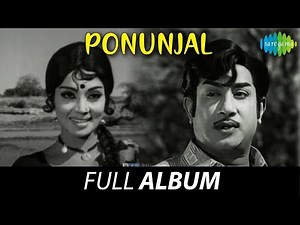 Ponunjal - Album | Aagaya Panthalile | Nalla Kaariyam | Sivaji Ganesan | M.S. Viswanathan