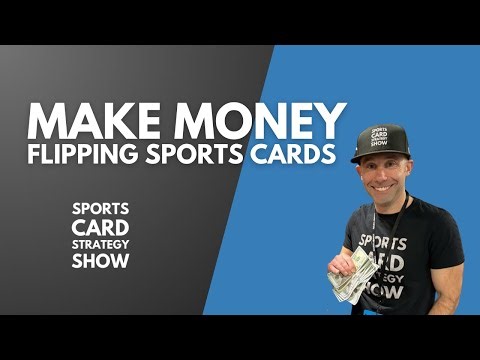 How To Make Money Flipping Sports Cards!
