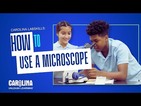 Carolina Lab Skills: How to Use a Microscope