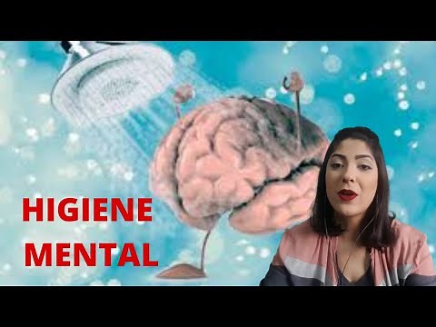 Você sabe o que é HIGIENE MENTAL? | Psicologia