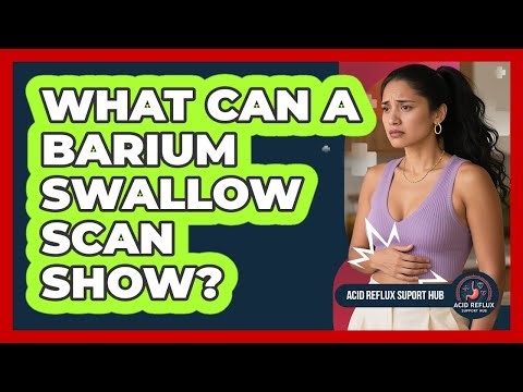 What Can a Barium Swallow Scan Show?