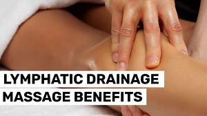 How does lymphatic drainage massage contribute to health benefits?