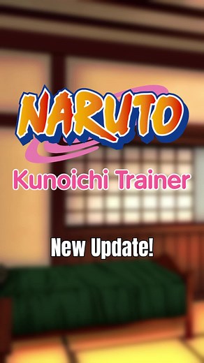 Explore Kunoichi Trainer v0.25.1 - Naruto Anime Game
