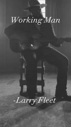 #CapCut #music #countrymusic #noautotune #live #acouticguitar #larryfleet #workingman @Larry Fleet