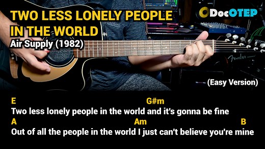 Two Less Lonely People in the World - Air Supply (Easy Guitar Chords Tutorial with Lyrics) | Doc OTEP Studio