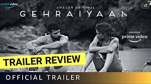 1.3K views · 91 reactions | Trailer Review | Gehraaiyaan | Amazon Prime | Ananya Pandey | Deepika Padukone | UT Reels | Ujjawal Trivedi Talks | Facebook