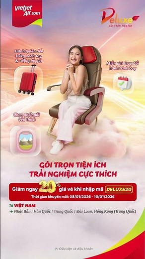 Bay Deluxe, chill Tết cùng Vietjet thôi!