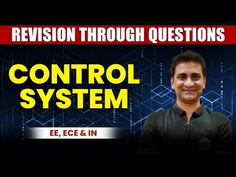 Control System | EE, ECE & IN | Revision Through Questions