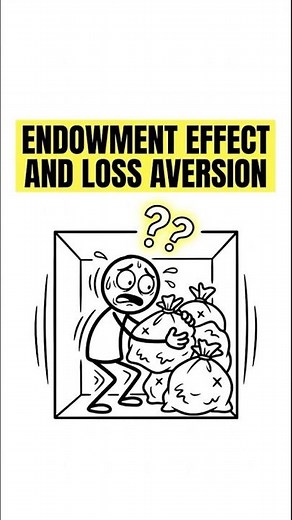 Endowment effect and loss aversion EXPLAINED (Why Losing Hurts 2X More)