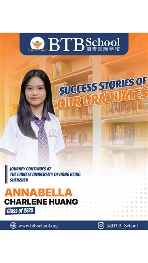 BTB School on Instagram: "BTB: Turning Dreams into Degrees We’re proud to kick off our Graduate Success Stories series with Annabella from the Class of 2025, who has earned admission to the Chinese University of Hong Kong to study Medicine. Her journey through the IB Diploma Programme at BTB equipped her with critical thinking skills, academic discipline, and a global outlook — qualities that prepare our students to thrive in top universities worldwide. Hear her experience and inspiration in thi