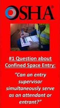 Can an Entry Supervisor simultaneously serve as an Attendant or Entrant? | Confined Space Training