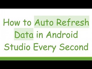 How to Auto Refresh Data in Android Studio Every Second