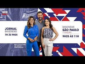 Jornal BandNews FM / BandNews São Paulo - 27/11/2025