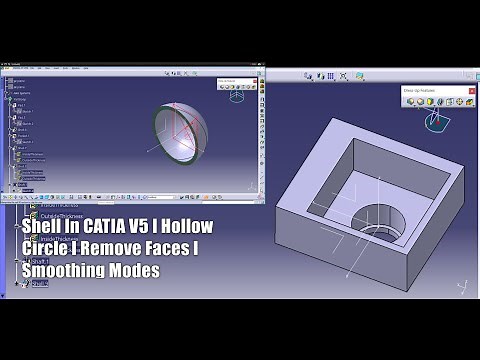 Shell in CATIA I Hollow Sphere I Smoothing Mode I Faces to Remove I Thickness