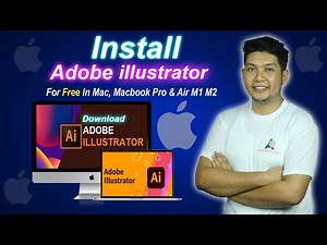How to Install Adobe illustrator in Macbook Pro & Air M1 M2 in 2023